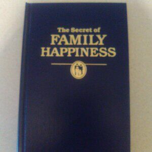 The Secret of FAMILY HAPPINESS by Watch Tower Bible